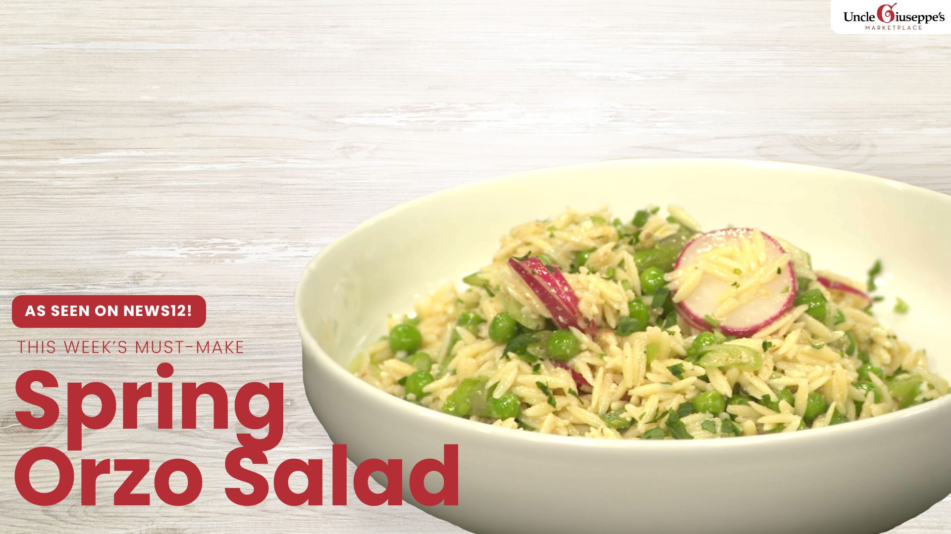 Uncle Giuseppe's Spring Orzo Salad with asparagus, peas and Pecorino Romano vinaigrette