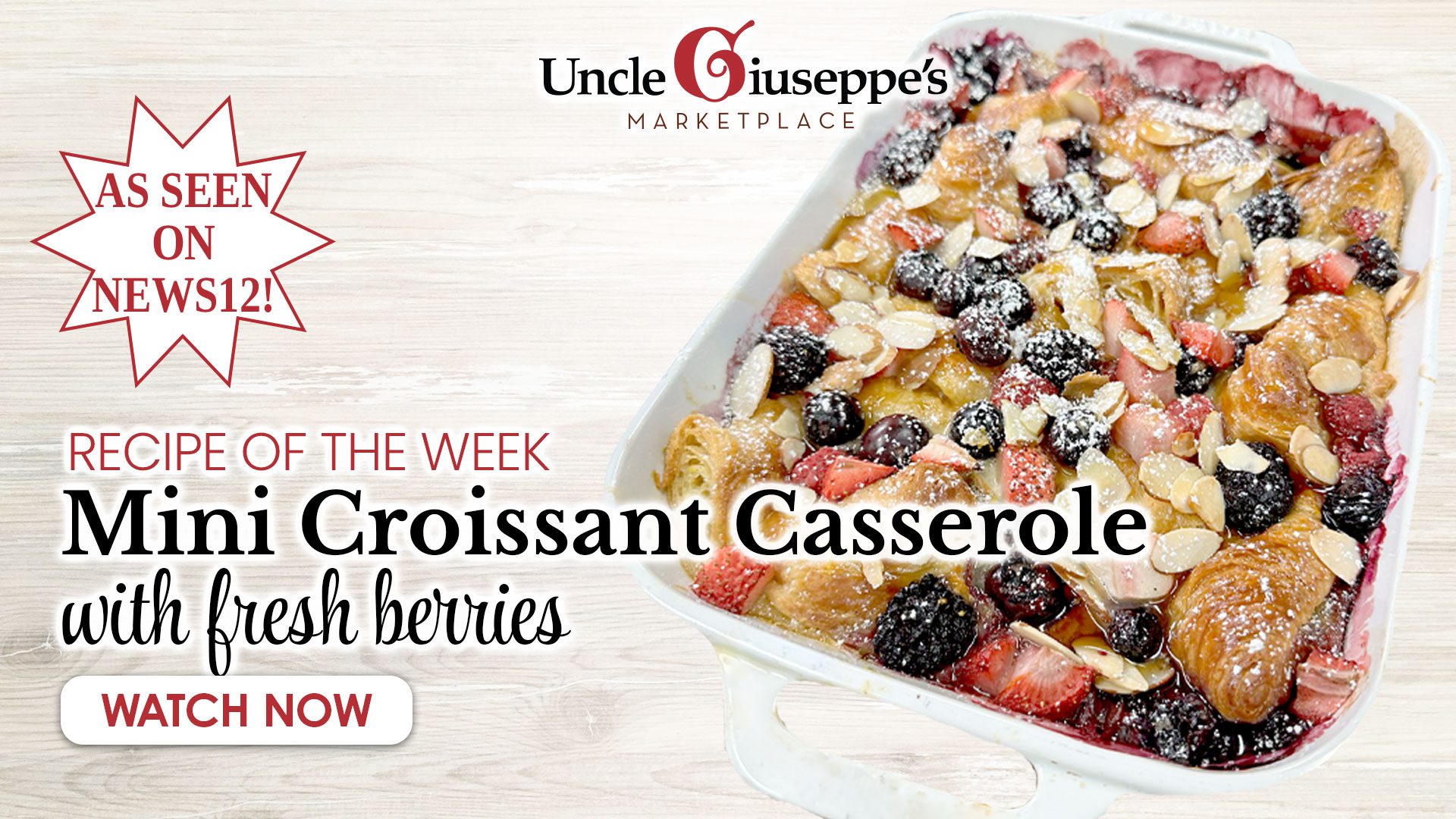 Uncle Giuseppe's mini croissant casserole with fresh berries