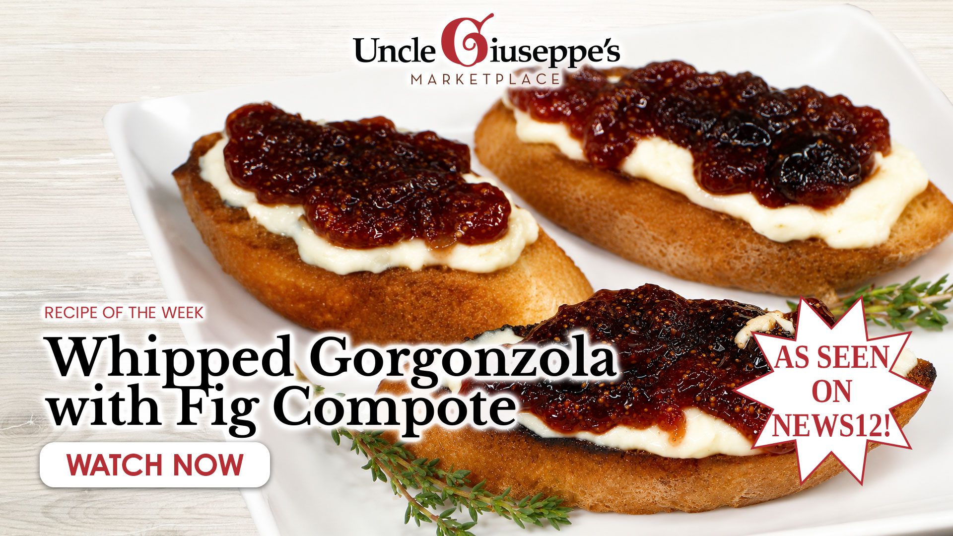 Whipped gorgonzola with fig compote, an easy summer entertaining recipe from Uncle Giuseppe's Marketplace.