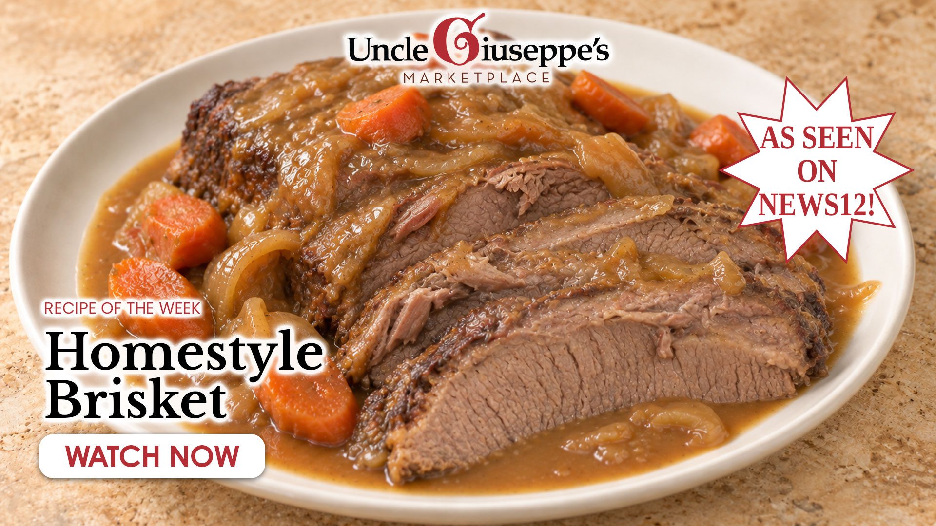 Uncle Giuseppe's homestyle brisket recipe. Stop by your nearest location to check out our selection of Jewish favorites